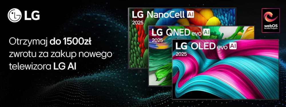 LG zwraca do 1500 zł za zakup nowego telewizora AI